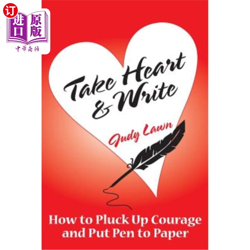 海外直订Take Heart And Write: How To Pluck Up Courage and Put Pen To Paper 振作起来，写下：如何鼓起勇气，把笔写下来高性价比高么？