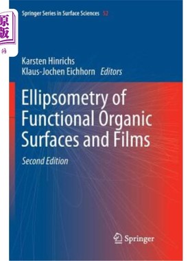 海外直订Ellipsometry of Functional Organic Surfaces and Films 功能性有机表面和薄膜的椭圆偏振法