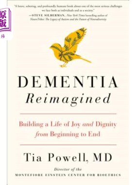 海外直订医药图书Dementia Reimagined: Building a Life of Joy and Dignity from Beginning to End 重新想象老年痴呆症:从