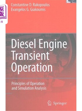 海外直订Diesel Engine Transient Operation: Principles of Operation and Simulation Analys