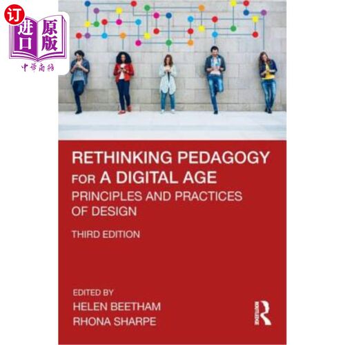 海外直订Rethinking Pedagogy for a Digital Age: Principles and Practices of Design 重新思考数字时代的教学:设计原则与