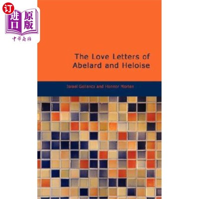 海外直订The Love Letters of Abelard and Heloise 阿伯拉德和海洛斯的情书