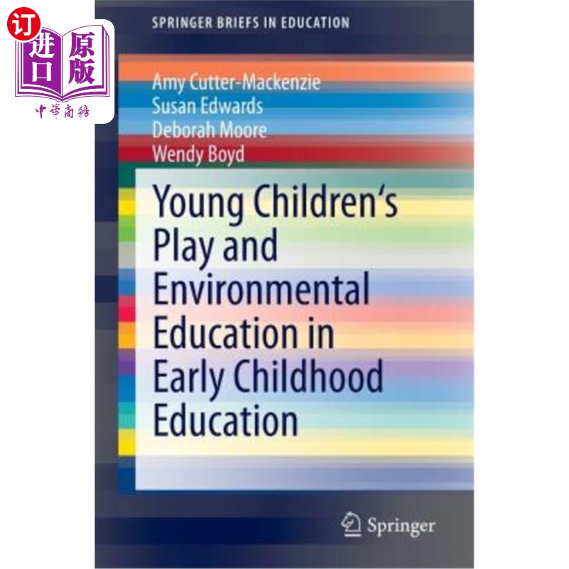 海外直订Young Children's Play and Environmental Education in Early Childhood Education 幼儿游戏与幼儿教育中的环境教育
