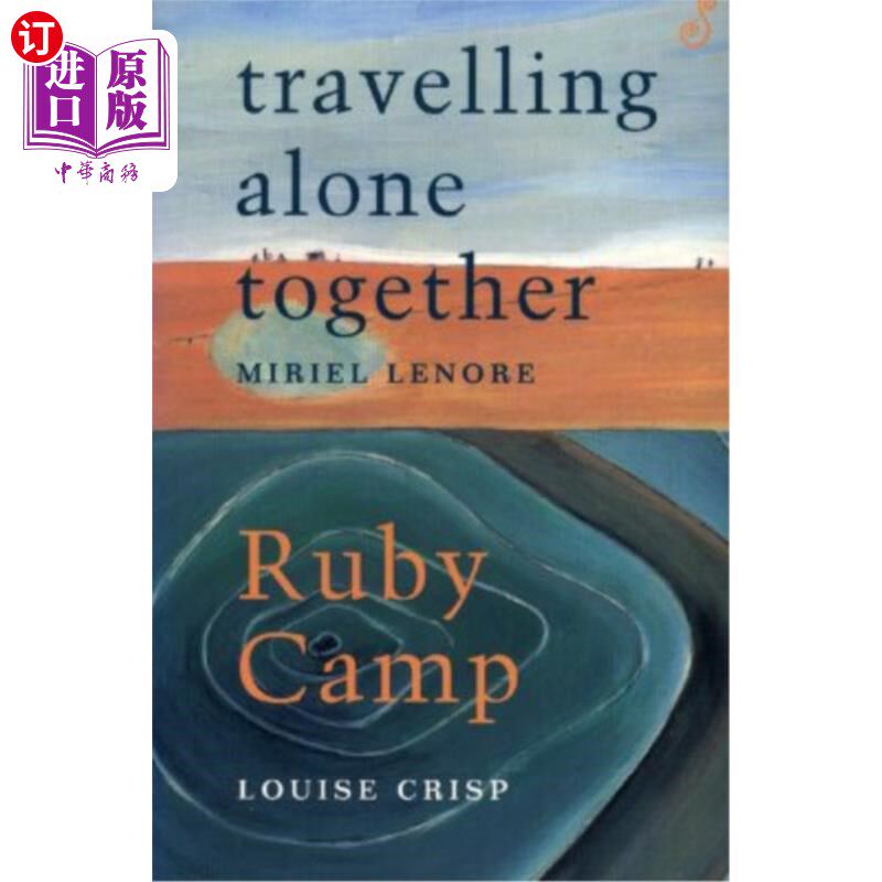 海外直订Travelling Alone Together /Ruby Camp Travelling Alone Together /Ruby Camp