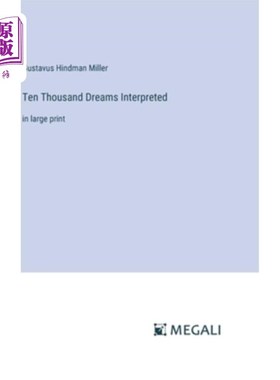 海外直订Ten Thousand Dreams Interpreted: in large print 万梦解译：用大号字体