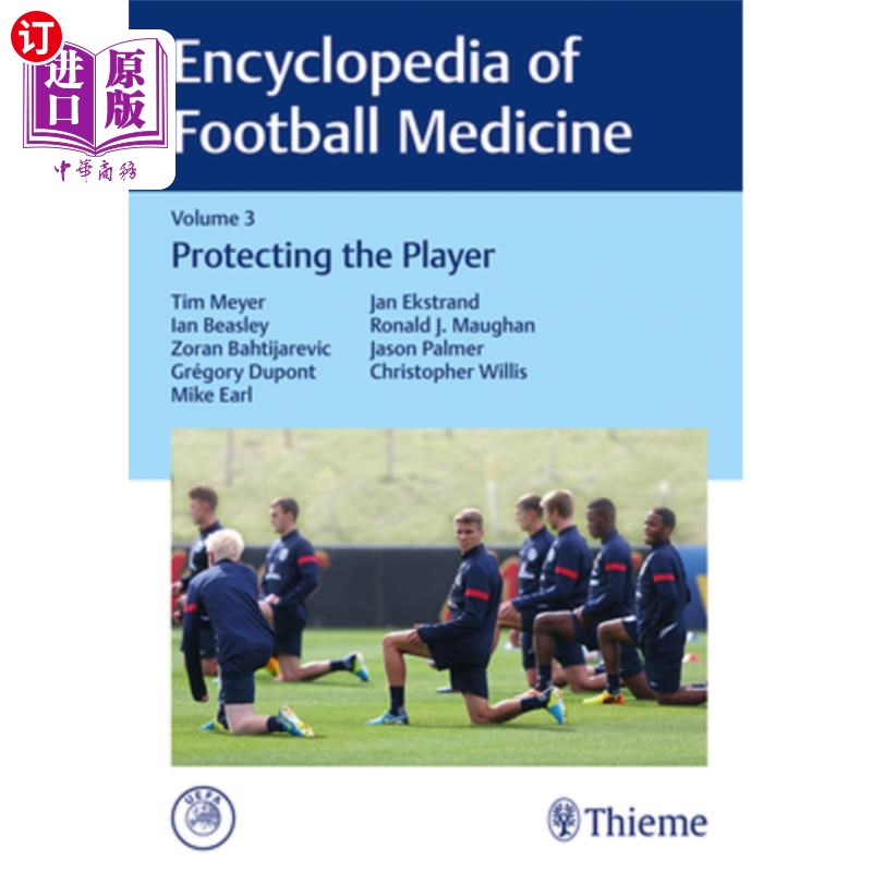 海外直订医药图书Encyclopedia of Football Medicine, Vol.3: Protecting the Player 足球医学百科全书,第3卷:保护球员