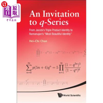 海外直订Invitation to Q-Series, An: From Jacobi's Triple Product Identity to Ramanujan's 邀请参加Q系列，安：从雅各