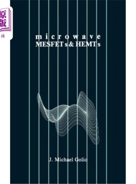 海外直订Microwave MESFETs and HEMTs 微波MESFET和HEMT
