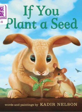 海外直订If You Plant a Seed Board Book: An Easter and Springtime Book for Kids 如果你种了一种种子板书:复活节和春天