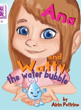 海外直订Ana and Watty, the water bubble 安娜和瓦蒂，水泡