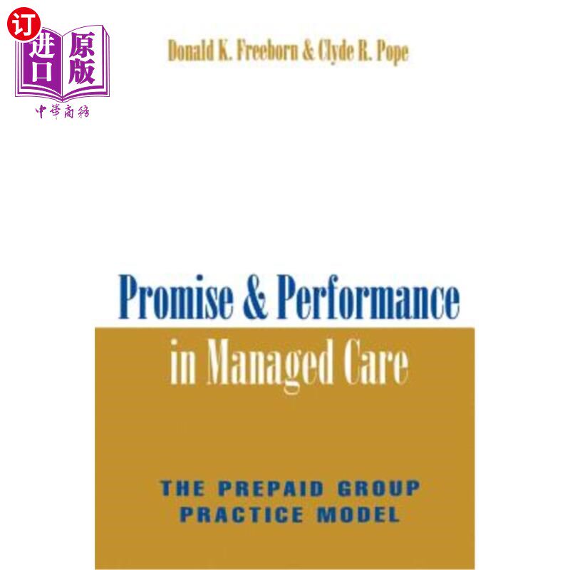 海外直订医药图书Promise & Performance Managed Care 承诺与绩效管理式医疗