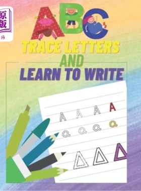 海外直订Trace letters and learn to write: ABC letter tracing fun book practice writing k 追踪信件并学习写作：ABC信