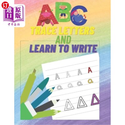 海外直订Trace letters and learn to write: ABC letter tracing fun book practice writing k 追踪信件并学习写作：ABC信