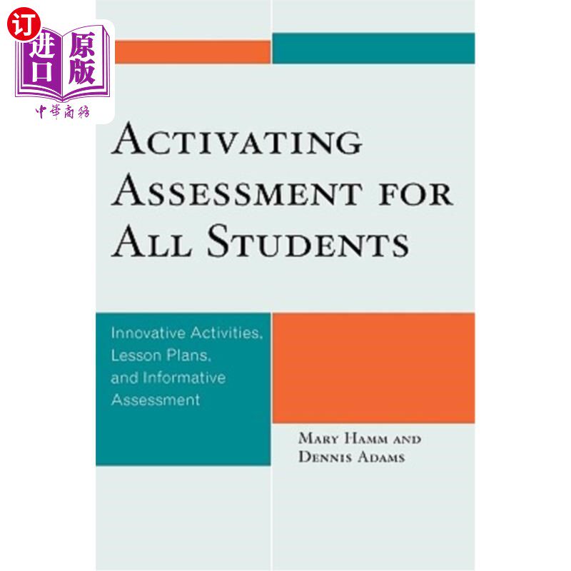 海外直订Activating Assessment for All Students: Innovative Activities, Lesson Plans, and 激活所有学生的评估：创新活