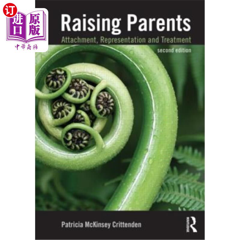 海外直订Raising Parents: Attachment, Representation, and Treatment 养育父母:依恋、表现和治疗