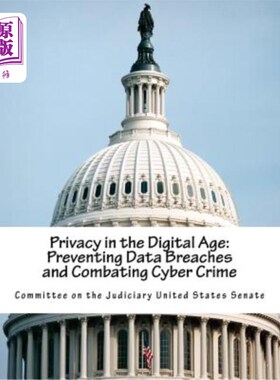 海外直订Privacy in the Digital Age: Preventing Data Breaches and Combating Cyber Crime 数字时代的隐私:防止数据泄露