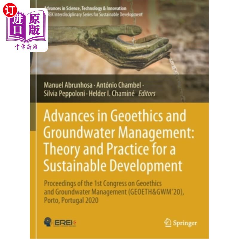 海外直订Advances in Geoethics and Groundwater Management: Theory and Practice for a Sust 地球伦理与地下水管理的进展