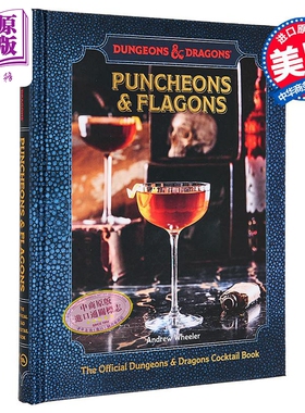骰子与酒杯 龙与地下城 官方鸡尾酒书 英文原版 Puncheons and Flagons Andrew Wheeler Official Dungeons【中商原版】