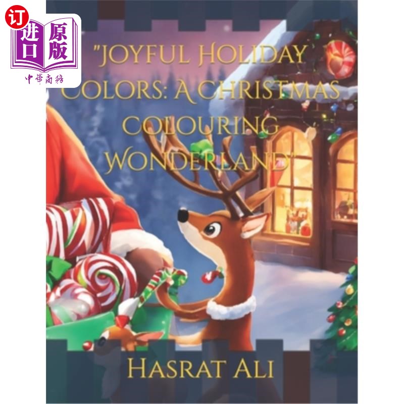 海外直订"Joyful Holiday Colors: A Christmas Colouring Wonderland" “欢乐节日色彩：圣诞色彩仙境”