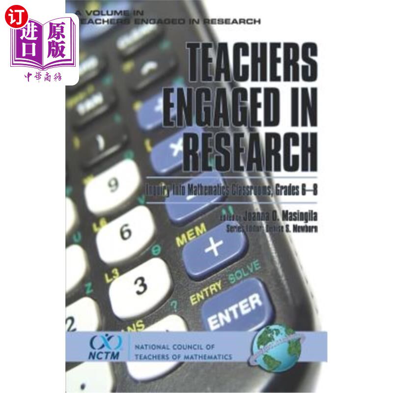 海外直订Teachers Engaged in Research: Inquiry in Mathematics Classrooms, Grades 6-8 (PB) 从事研究的教师：6-8年级数