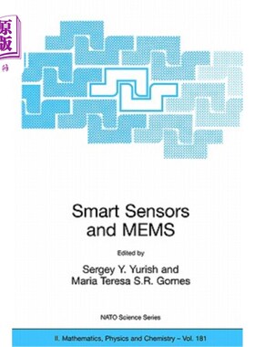 海外直订Smart Sensors and Mems: Proceedings of the NATO Adavanced Study Institute on Sma 智能传感器和微机电系统：北约先