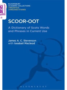 海外直订Scoor-Oot: A Dictionary of Scots Words and Phrases in Current Use Scoor Oot：一本收录当前使用的苏格兰单词和