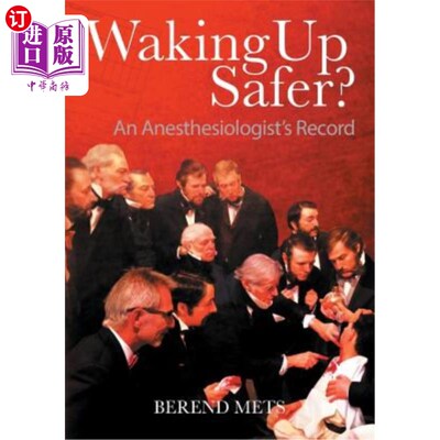 海外直订医药图书Waking Up Safer?: An Anesthesiologist's Record 醒来更安全？：麻醉师的记录