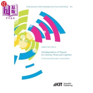 相互依赖 健康和认知 Physical Cross Fitness Activity 运动 海外直订Interdependence and Secti Cognition