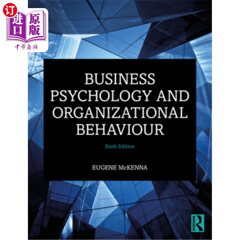 海外直订Business Psychology and Organizational Behaviour “商业心理学与组织行为学”