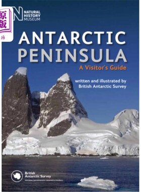 海外直订Antarctic Peninsula: A Visitor's Guide 南极半岛:游客指南
