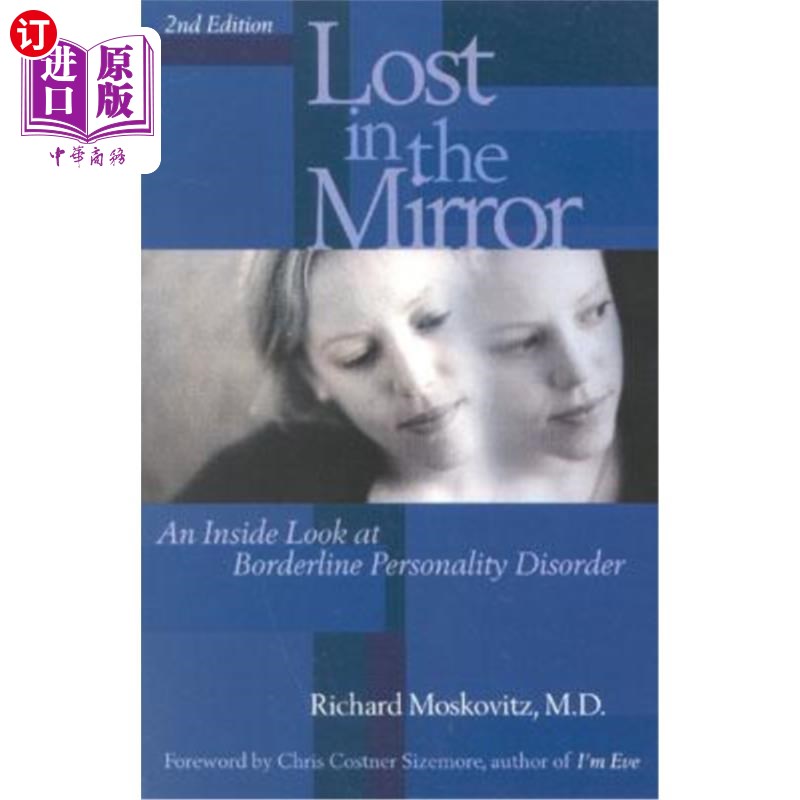 海外直订医药图书Lost in the Mirror: An Inside Look at Borderline Personality Disorder 《迷失在镜中》，第二版：边缘