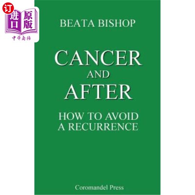 海外直订医药图书Cancer and After: How to Avoid a Recurrence 癌症及其后：如何避免复发