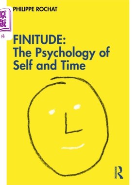 海外直订FINITUDE: The Psychology of Self and Time 有限:自我与时间的心理学