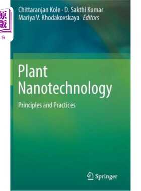 海外直订Plant Nanotechnology: Principles and Practices 植物纳米技术:原理与实践