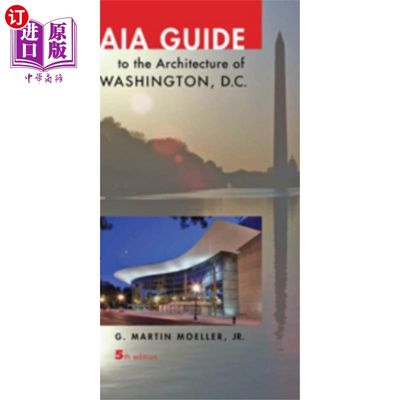 海外直订AIA Guide to the Architecture of Washington, D.C. AIA华盛顿特区建筑指南