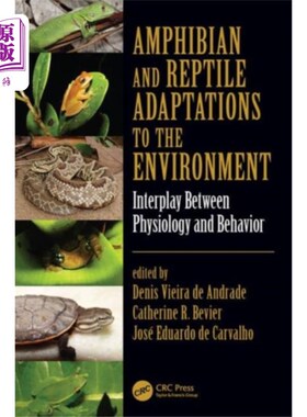 海外直订Amphibian and Reptile Adaptations to the Environ... 两栖动物和爬行动物对环境的适应