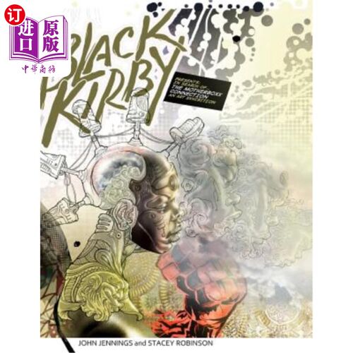 海外直订Black Kirby: In Search of The MotherBoxx Connection art exhibition catalog Black Kirby: In