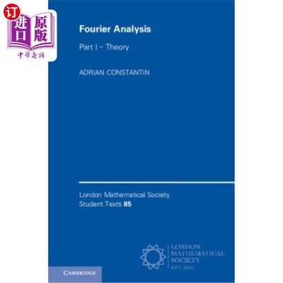 海外直订Fourier Analysis: Volume 1, Theory 傅立叶分析：第一卷，理论