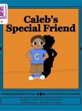 海外直订Caleb's Special Friend 凯莱布的特别朋友