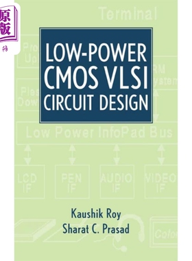 现货 小功率CMOS超大规模集成电路 线路设计 Low Power Cmos Vlsi  Circuit Design Kaushik Roy 英文原版【中商原版】