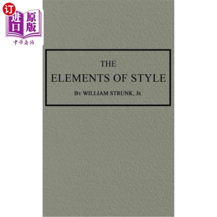海外直订The Elements of Style: The Original 1920 Edition 风格元素：1920年原版