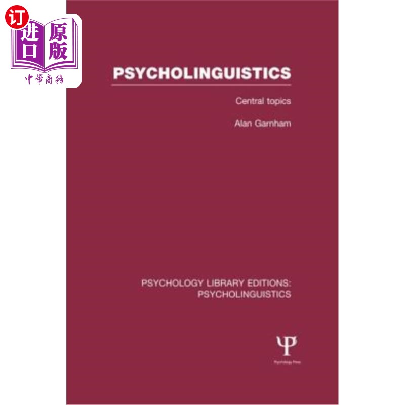 海外直订Psycholinguistics (Ple: Psycholinguistics): Central Topics 心理语言学（PLE：心理语言学）：中心话题