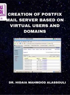 海外直订Creation of Postfix Mail Server Based on Virtual Users and Domains 基于虚拟用户和域的后缀邮件服务器的创建