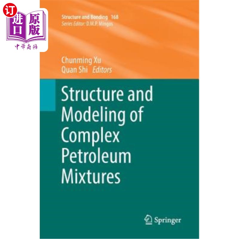 海外直订Structure and Modeling of Complex Petroleum Mixtures 复杂石油混合物的结构与建模