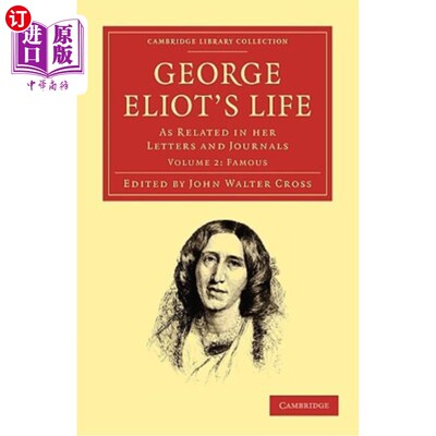 海外直订George Eliot's Life, as Related in Her Letters and Journals 乔治·艾略特的一生，如她的书信与日记第二卷所述