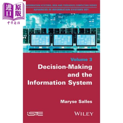 现货 决策与信息系统 Decision Making And The Information System 英文原版 Maryse Salles【中商原版】Wiley