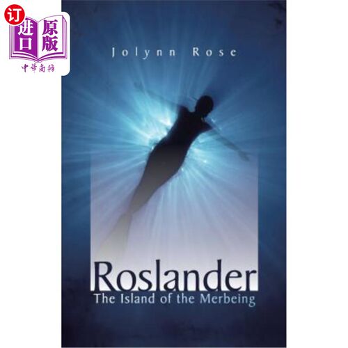 海外直订Roslander: The Island of the Merbeing 罗斯兰德:人鱼岛