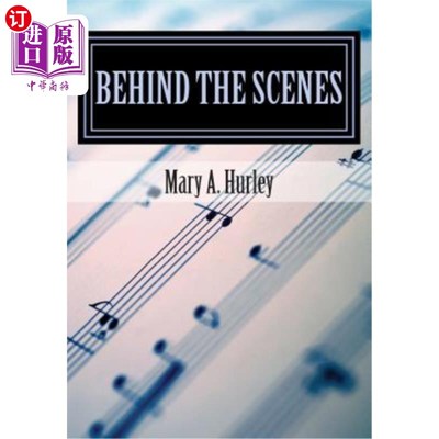 海外直订Behind the Scenes: A Survival Guide for the 