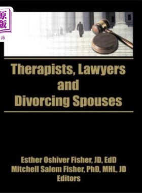 海外直订医药图书Therapists, Lawyers, and Divorcing Spouses 治疗师，律师和离婚的配偶