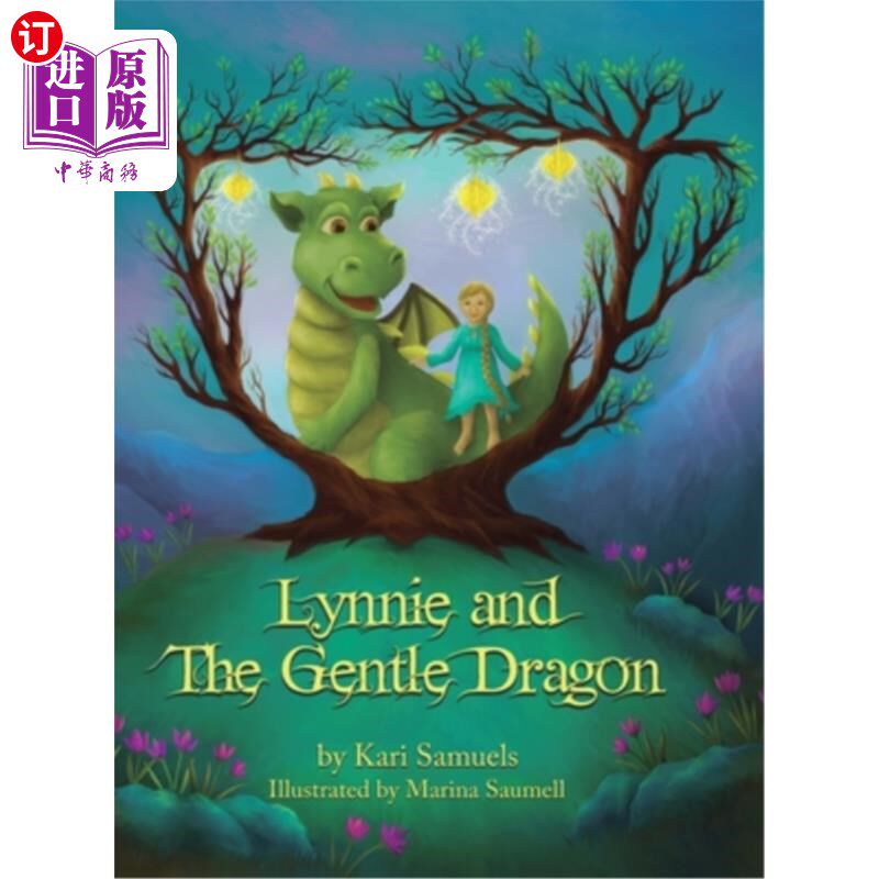 海外直订Lynnie and the Gentle Dragon 林妮和温柔的龙